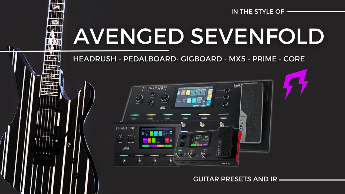 Avenged Sevenfold style | HEADRUSH | Liveplayrock Guitar presets IRs