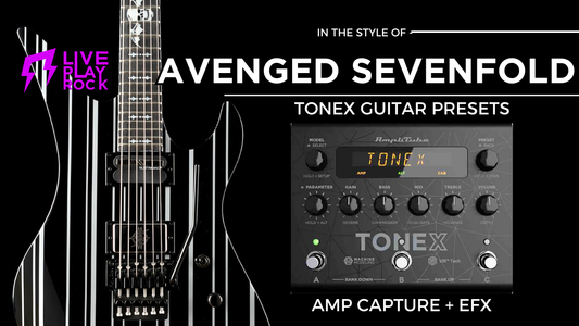 Avenged Sevenfold style ToneX metal guitar presets by Liveplayrock