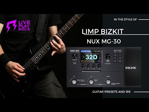 Limp Bizkit style Nux MG-30 presets