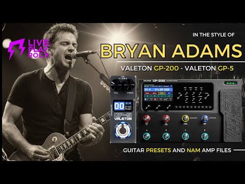 Bryan Adams style Valeton GP-5 presets