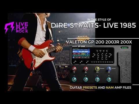 The Sultans live Wembley 1985 style Valeton GP-200 presets