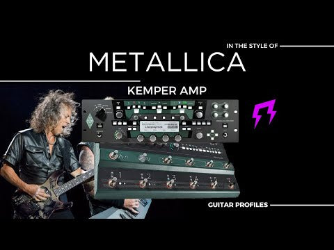 Metallica style Kemper Player profiles