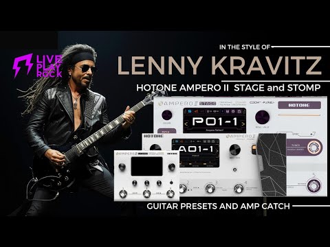 Lenny Kravitz style Ampero II Stage and II Stomp presets