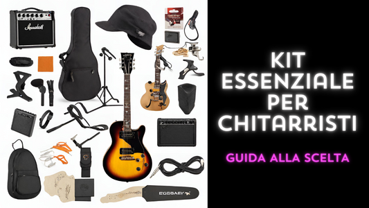 Kit Essenziale del Chitarrista: Gli Accessori Indispensabili per Suonare al Meglio