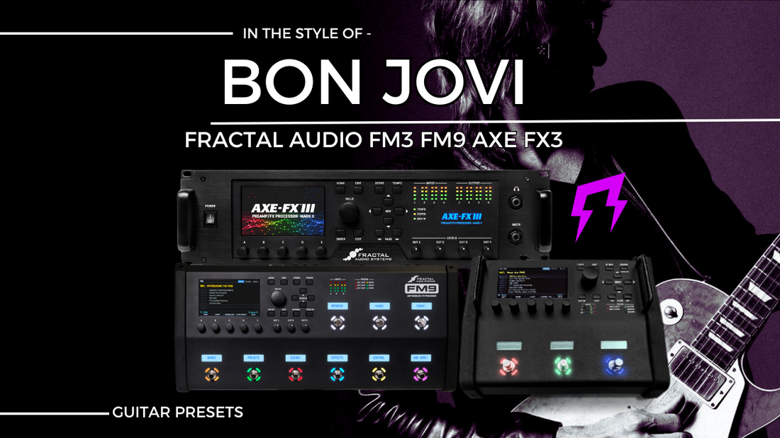 Ben Jovey style | Fractal Audio presets | FM3 FM9 and Axe-Fx III Liveplayrock