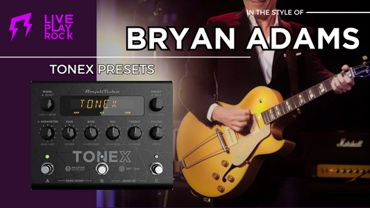 Bryan Adams style TONEX IK Multimedia Liveplayrock guitar presets