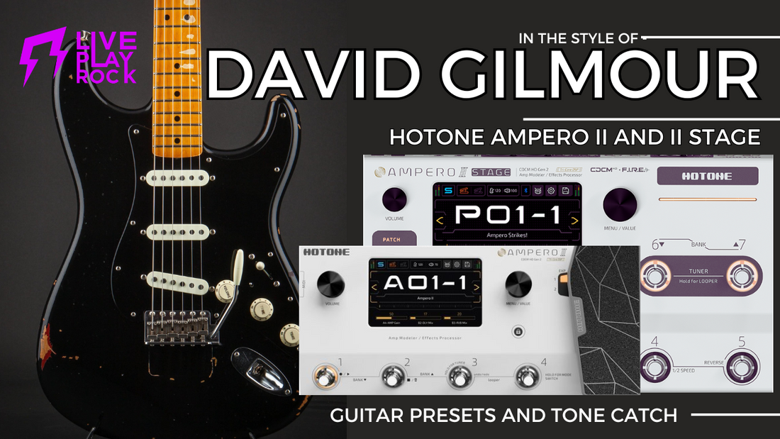 Comfort Dave style Hotone Ampero II and Stage Liveplayrock