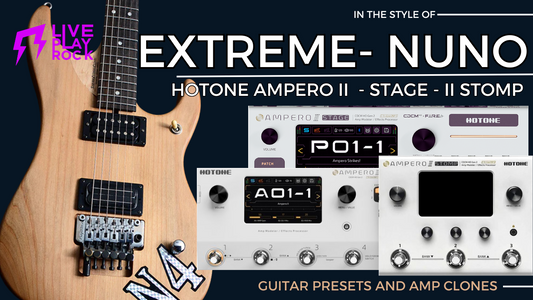 Nuno Bettencourt Tones | Ampero II Presets by Liveplayrock