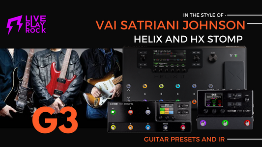G3 Steevy Satchy Cliffs of Dover HELIX HX STOMP Liveplayrock presets