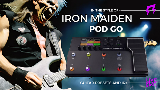 Iron Maiden style POD GO Line 6 Liveplayrock guitar presets and IRs