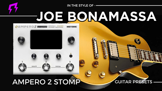 Joe Bonamassa style Hotone Ampero 2 Stomp Liveplayrock guitar presets