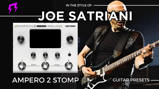 Joe Satriani style Hotone Ampero 2 Stomp Liveplayrock guitar presets