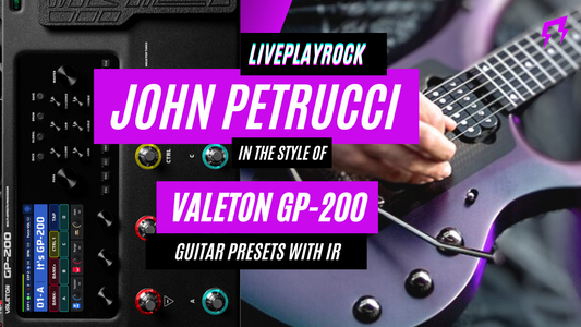 John Petrucci Valeton GP-200 presets and IR Liveplayrock