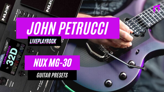 John Petrucci | Nux MG-30 | Liveplayrock guitar style presets with IR Liveplayrock