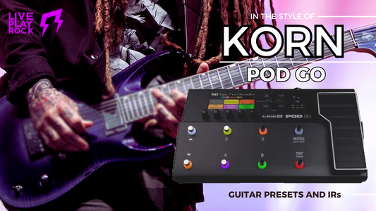 Korn Style POD GO Guitar Presets & IRs | Liveplayrock Metal Tones