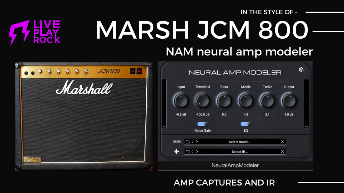 Marshall Jcm800 NAM Neural Amp Modeler software captures Liveplayrock