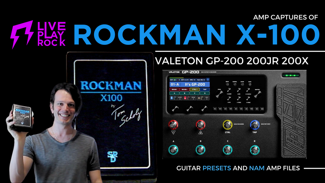 Rockman X-100 tones for Valeton GP-200 with NAM by Liveplayrock