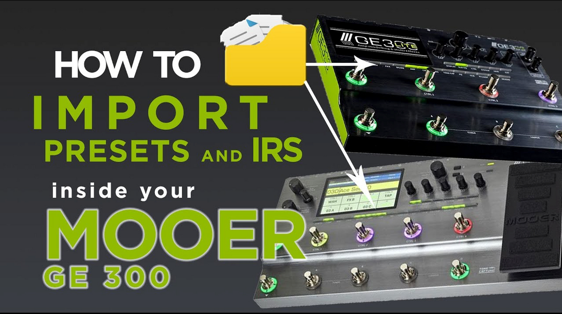 How to import preset and impulse on Mooer GE 300 250 200 tutorial video