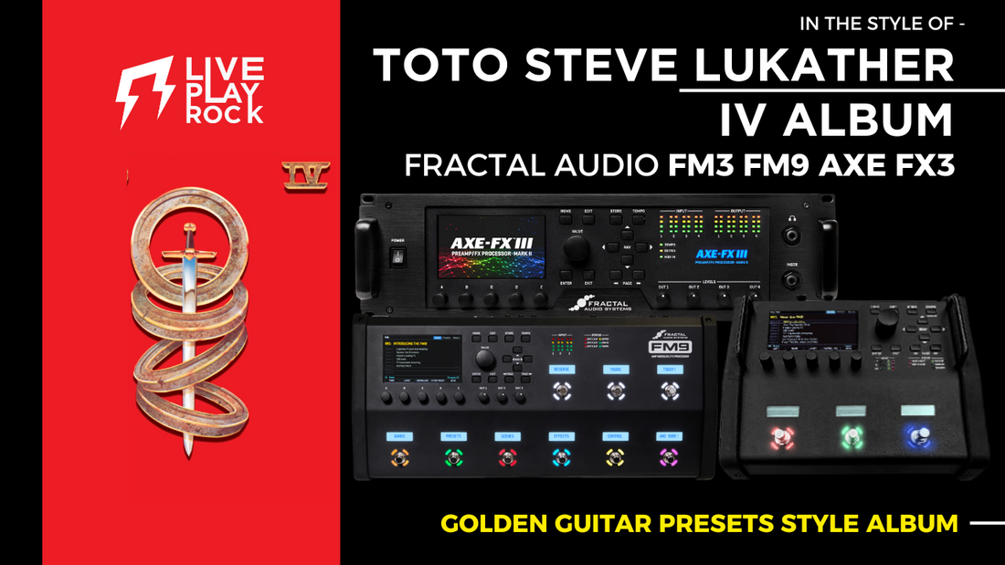 Steve Lukather Toto IV Style | Fractal FM3 FM9 Axe-Fx Presets