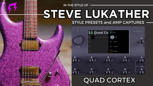 Liveplayrock’s Latest Release: Steve Lukather-Style Presets for Quad Cortex