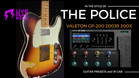 Andy Summers’ tone: The Police-style Presets for Valeton GP-200 by Liveplayrock