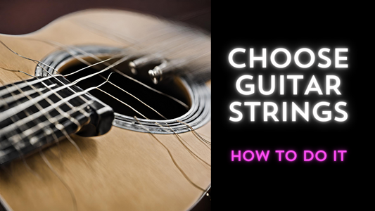 The Strings for Your Guitar: How to Choose the Right Ones for Your Instrument