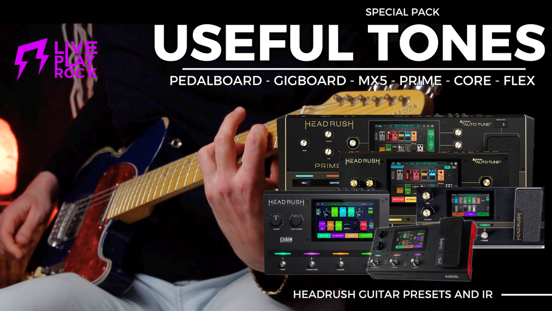 Liveplayrock Headrush Useful tones presets & IRs for Prime, MX5, Flex & more