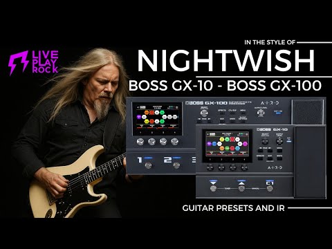 Nightwish style BOSS GX-100 presets
