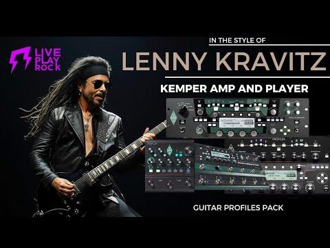 Lenny Kravitz style Kemper Player profiles
