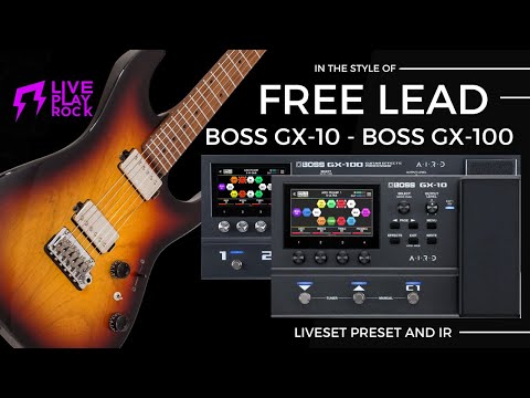 Free lead tone BOSS GX-10 guitar Liveset preset with IR Liveplayrock