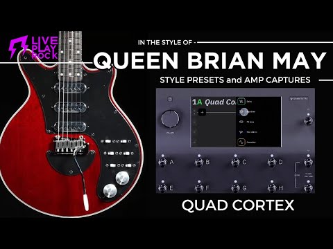 Queen Brian May Quad Cortex Neural DSP presets Liveplayrock