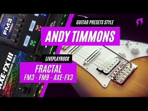 Fractal Audio FM3 FM9 Axe-Fx III Andy Timmons Presets Liveplayrock