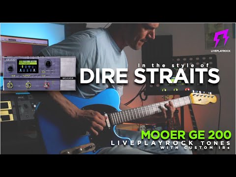 Mooer GE 200 Dire Straits | Custom guitar presets by Liveplayrock