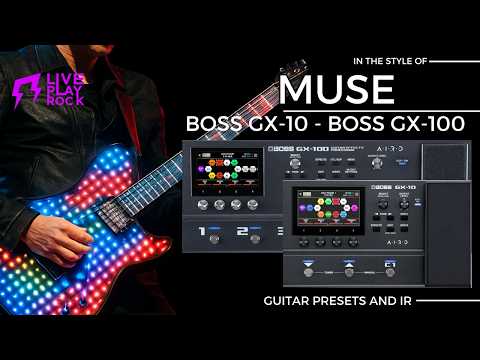 Supermassive style BOSS GX-10 Liveplayrock guitar presets and IR cabs
