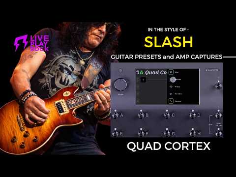 ギター QUAD CORTEX Slice style Quad Cortex Neural DSP Liveplayrock guitar presets