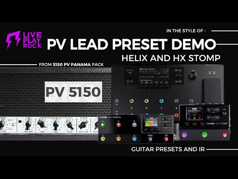 5150 PV Panama Line 6 Helix HX Stomp Guitar presets Liveplayrock